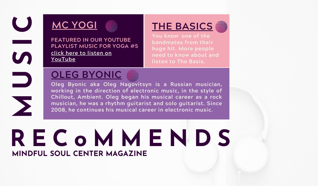 Mindful Soul Center Magazine Music Recommendations from Issue No. 5, Volume One