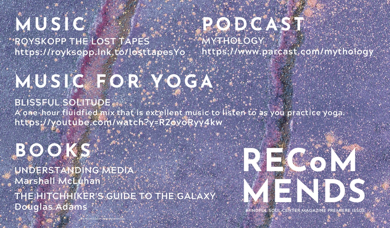 Mindful Soul Center Magazine Premiere Issue Recommends Books Music Podcasts