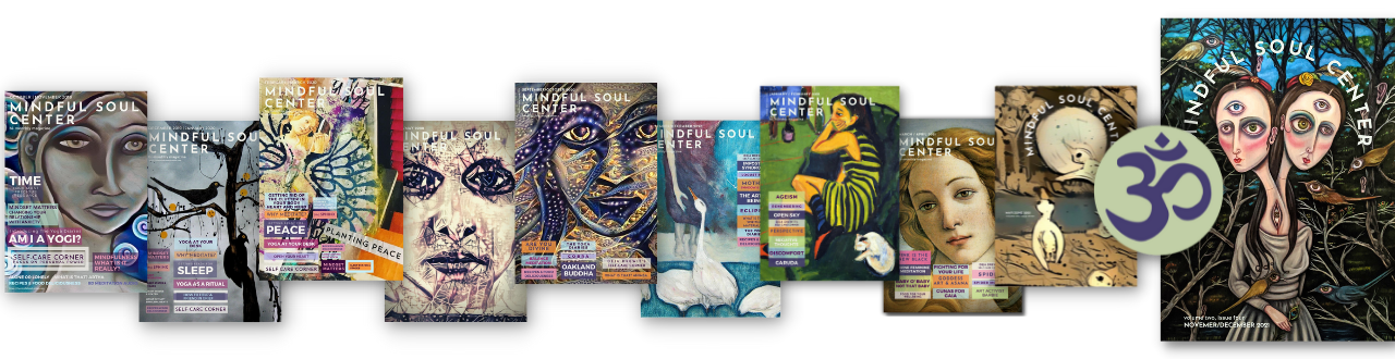 Mindful Soul Center Magazine Covers Volumes One and Two 10 issues