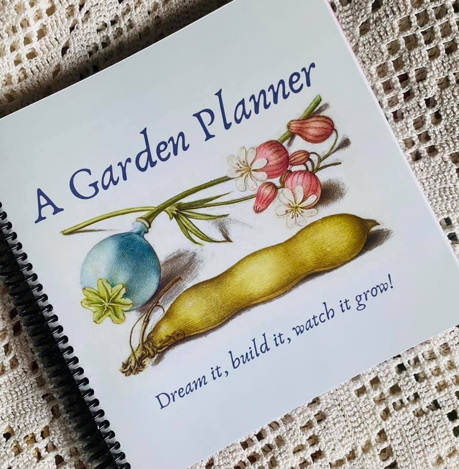 A Garden Planner: Dream it, build it, watch it grow! by Amy Adams