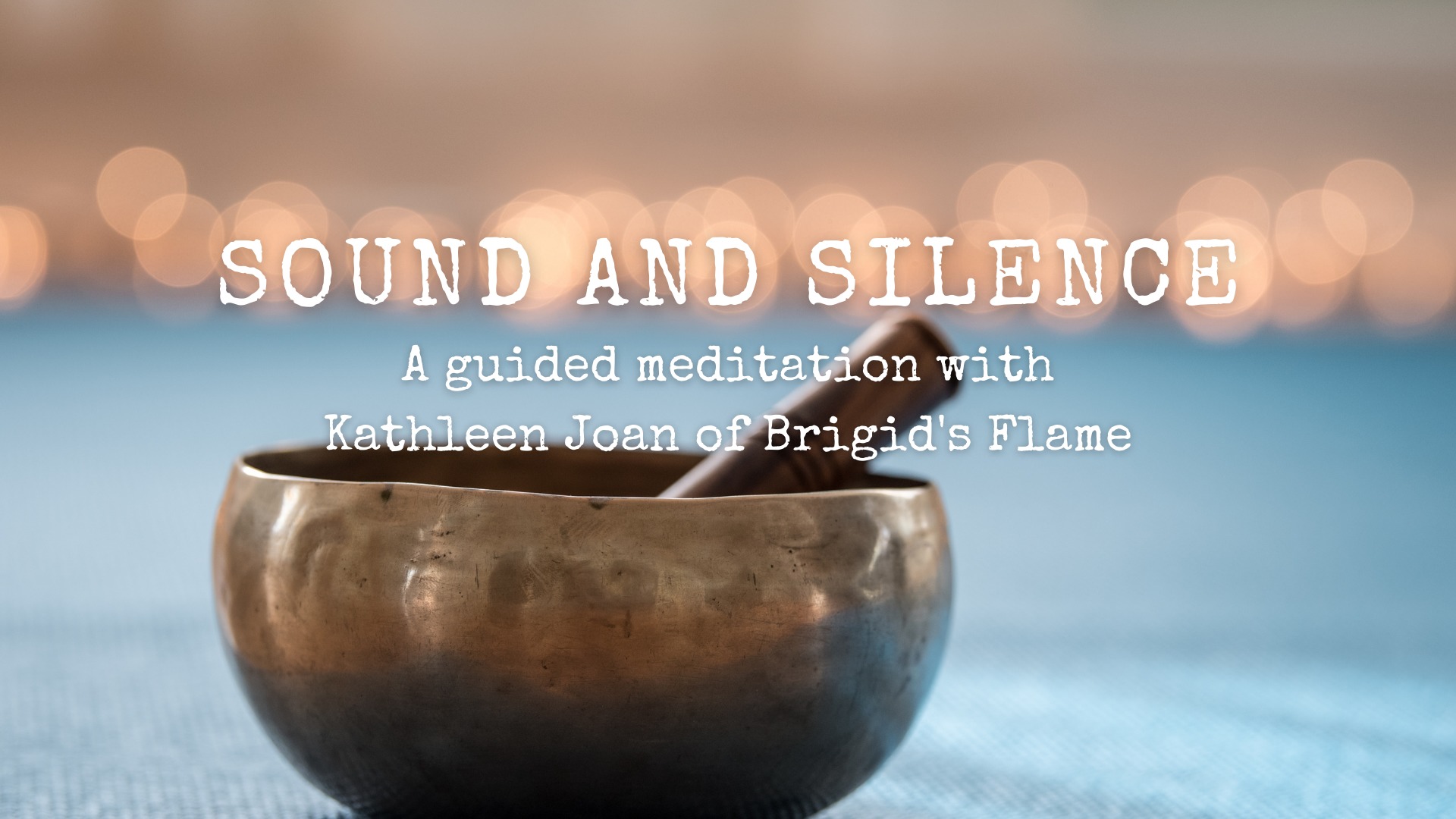 Sound and Silence meditation cover: Mindful Soul Center Magazine